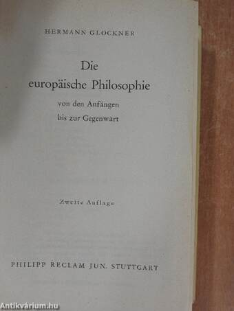 Die europäische Philosophie von den Anfängen bis zur Gegenwart