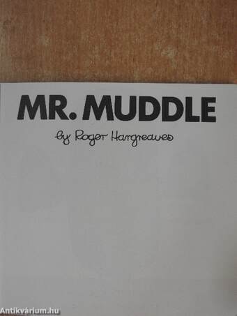 Mr. Muddle