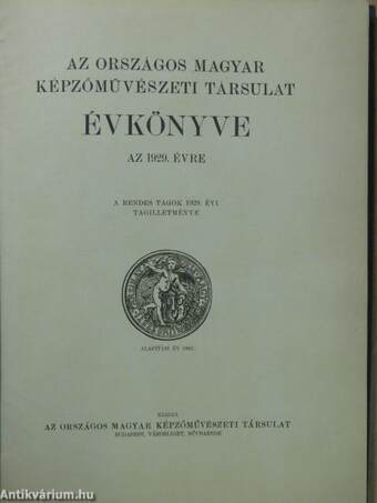 Az Országos Magyar Képzőművészeti Társulat Évkönyve 1929.