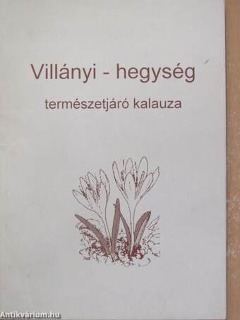 Villányi-hegység természetjáró kalauza