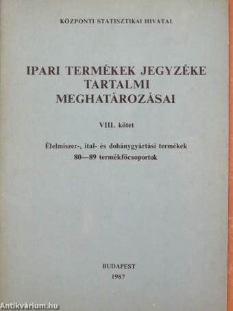 Ipari termékek jegyzéke tartalmi meghatározásai VIII.