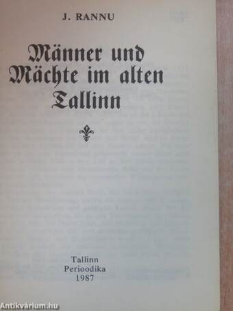 Männer und Mächte im alten Tallinn