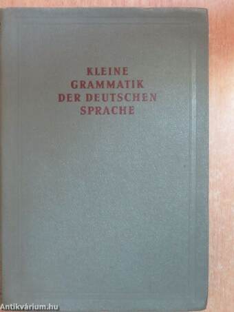 Kleine grammatik der deutschen sprache