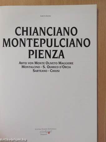 Chianciano - Montepulciano - Pienza