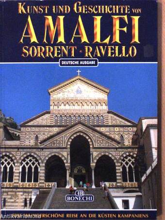 Kunst und Geschichte von Amalfi, Sorrent, Ravello, Positano