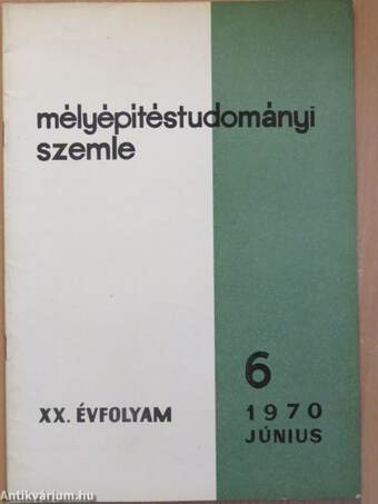 Mélyépítéstudományi Szemle 1970. június