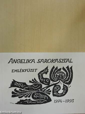 Angelika Sarokasztal emlékfüzet 1974-1993