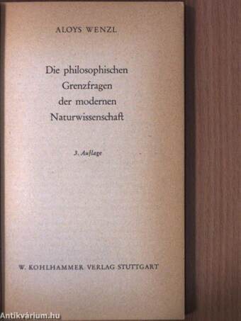 Die philosophischen Grenzfragen der modernen Naturwissenschaft