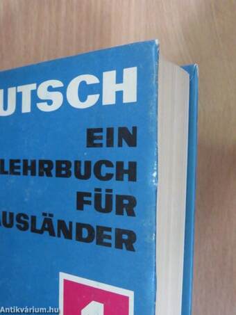 Deutsch - Ein Lehrbuch für Ausländer 1.