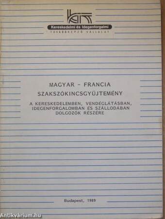 Magyar-francia szakszókincsgyűjtemény