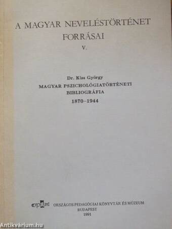 Magyar pszichológiatörténeti bibliográfia