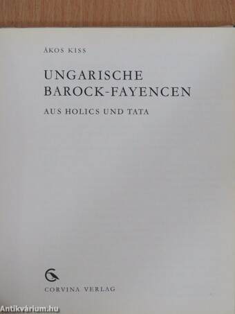 Ungarische Barock-Fayencen