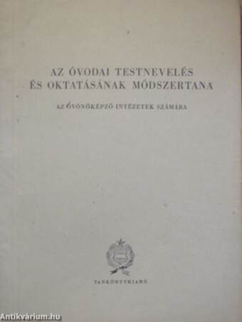 Az óvodai testnevelés és oktatásának módszertana