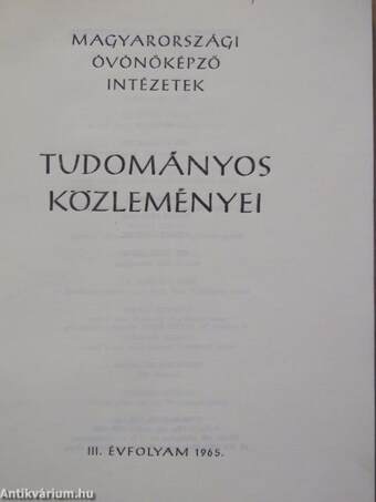 Magyarországi Óvónőképző Intézetek Neveléstudományi közleményei 1965