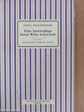 Zehn Spaziergänge durch Wiens Innenstadt