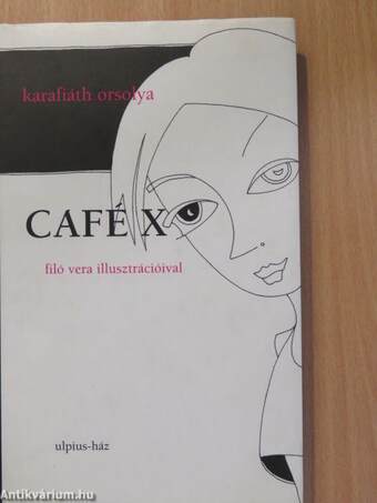 Café x (dedikált példány)
