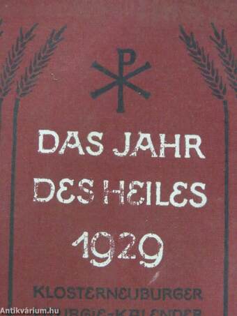 Das Jahr des Heiles 1929 I. (töredék)