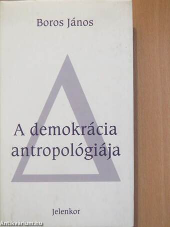 A demokrácia antropológiája