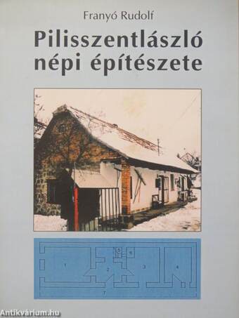 Pilisszentlászló népi építészete