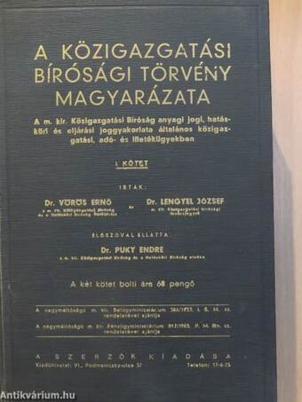 A közigazgatási bírósági törvény magyarázata I.