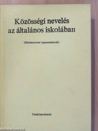 Közösségi nevelés az általános iskolában