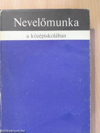 Nevelőmunka a középiskolában