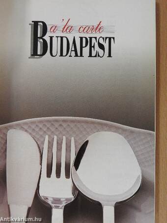 A 'la carte Budapest