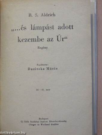 "...és lámpást adott kezembe az Úr"