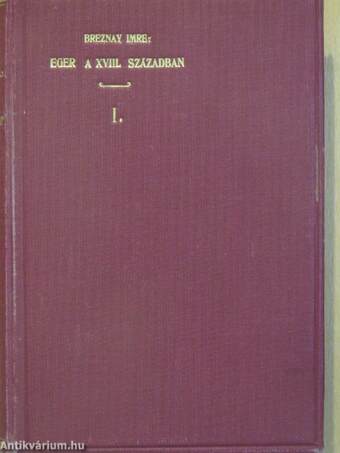 Eger a XVIII. században I. (töredék)