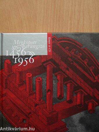 Megkopott harangszó 1456-1956 - CD-vel