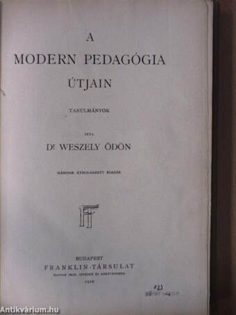 A modern pedagógia útjain