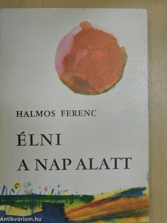 Élni a nap alatt