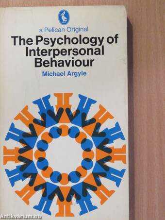The psychology of interpersonal behaviour