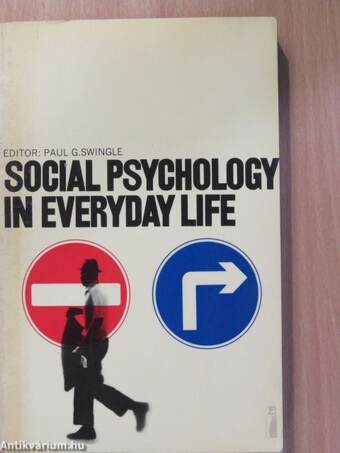 Social Psychology in Everyday Life