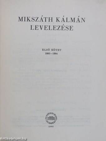 Mikszáth Kálmán levelezése I-III.