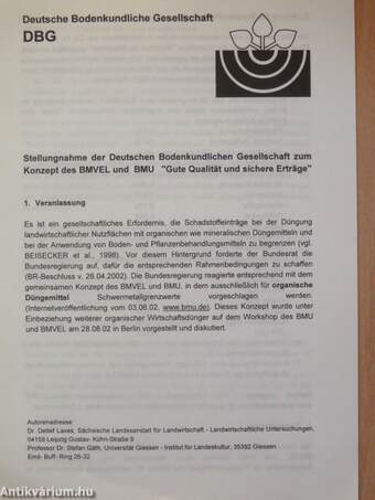 Stellungnahme der deutschen bodenkundlichen gesellschaft zum Konzept des Bundesministeriums für Verbraucherschutz, Ernährung und Landwirtschaft und des Bundesministeriums für Umwelt, Naturschutz und Reaktorsicherheit "Gute Qualität und sichere Erträg