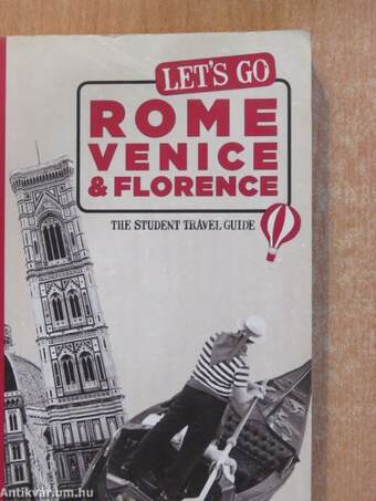 Let's Go: Rome, Venice & Florence