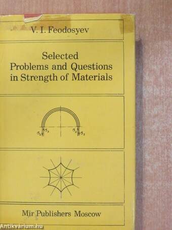 Selected Problems and Questions in Strength of Materials