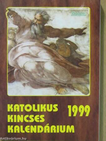 Katolikus Kincses Kalendárium 1999