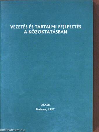 Vezetés és tartalmi fejlesztés a közoktatásban