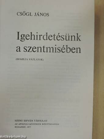 Igehirdetésünk a szentmisében