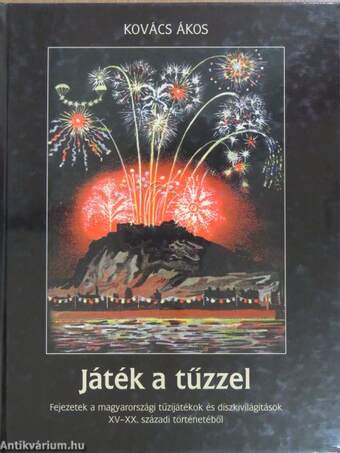 Játék a tűzzel