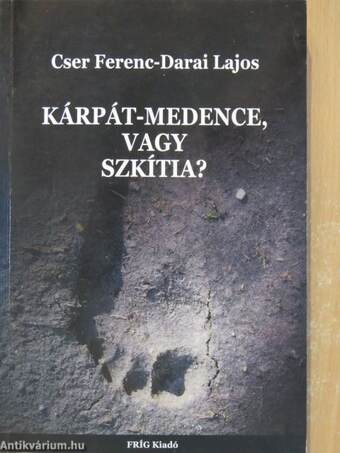 Kárpát-medence, vagy Szkítia?