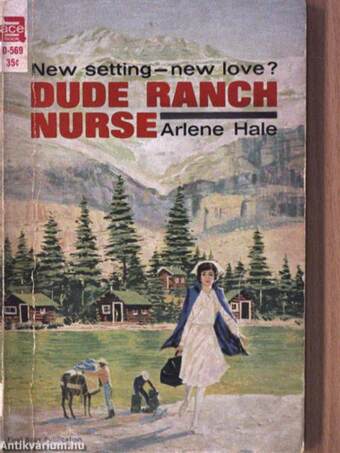 Dude Ranch Nurse