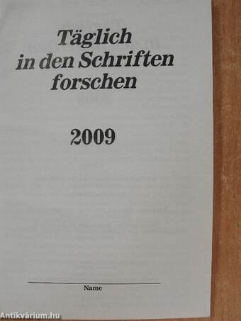 Täglich in den Schriften forschen 2009