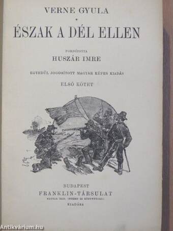 Észak a Dél ellen I-II.