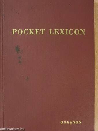 Pocket Lexicon of endocrinology, with theoretical and practical data concerning the preparations of N.V. Organon