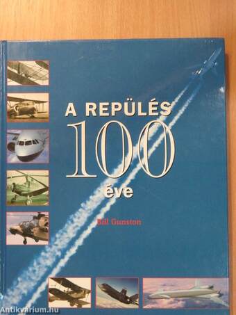 A repülés 100 éve