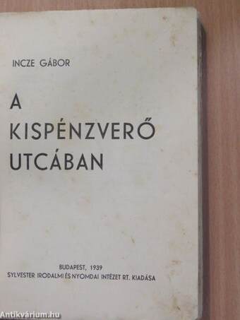 A kispénzverő utcában