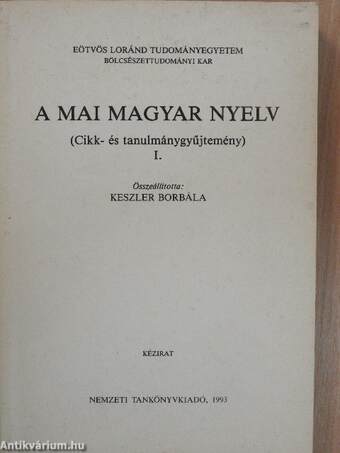 A mai magyar nyelv I.